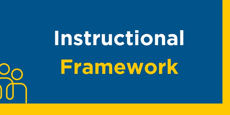 Instructional Framework