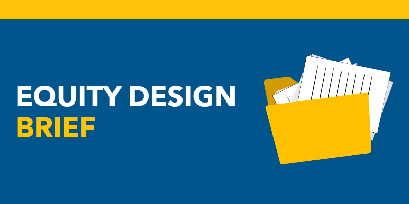 Equity Design Brief